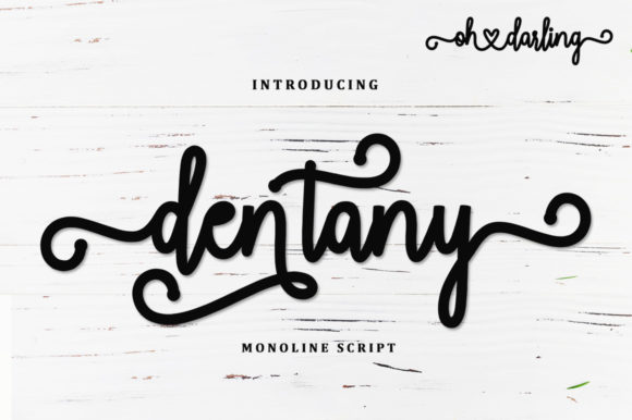 Dentany: A Luxurious Script Font for Creative Branding