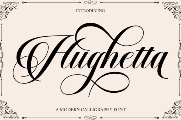 Hughetta: A Font for Elegant Expression