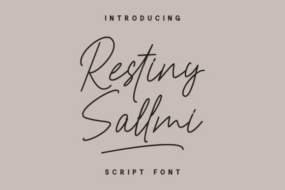 Restiny Sallmi: A Script Font for Creative Campaigns